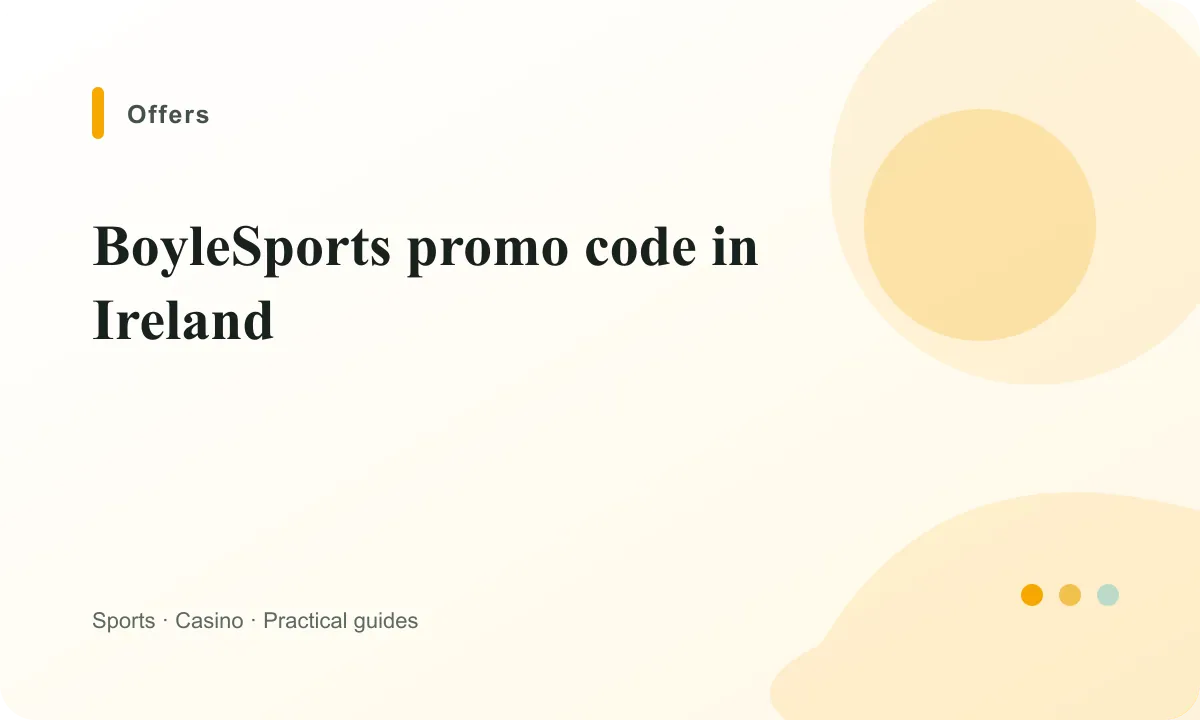 BoyleSports Ireland BoyleSports promo code in Ireland guide