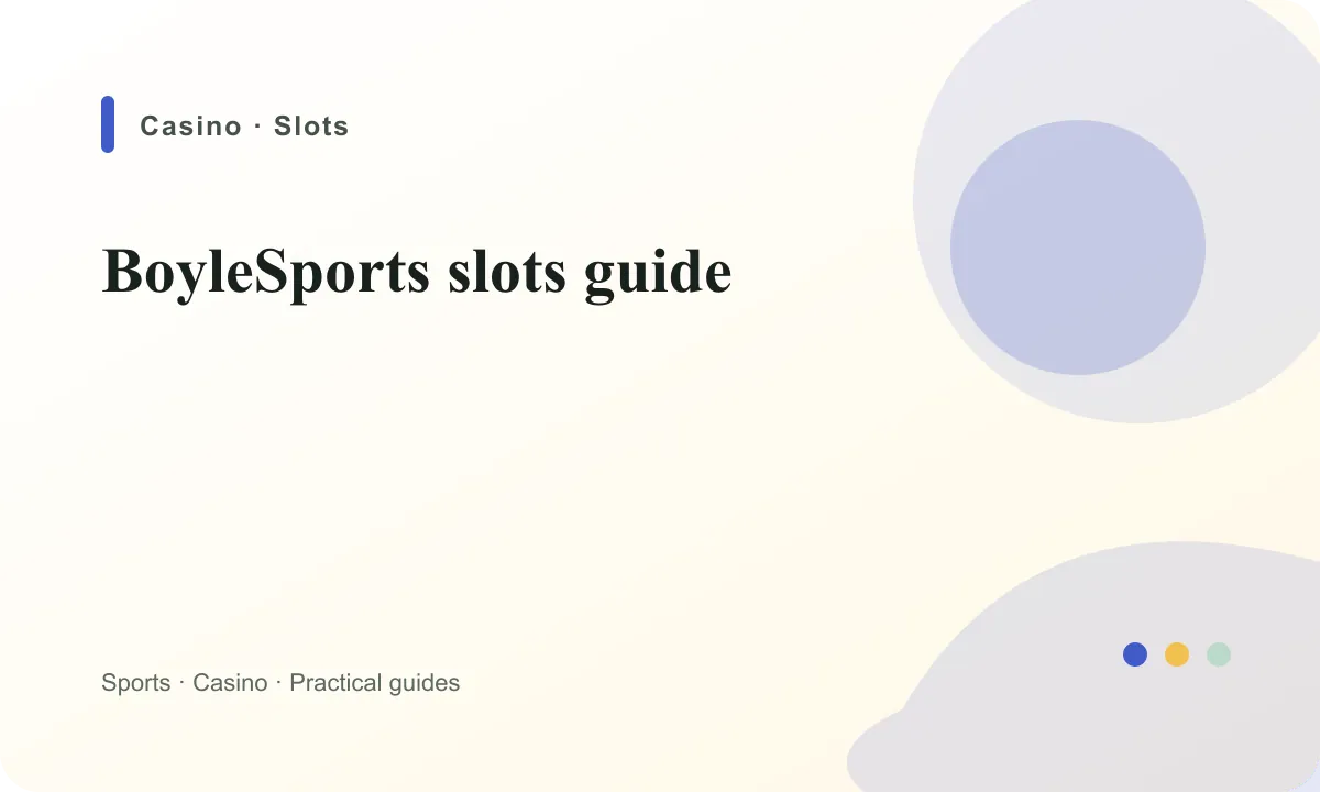 BoyleSports Ireland BoyleSports slots guide guide