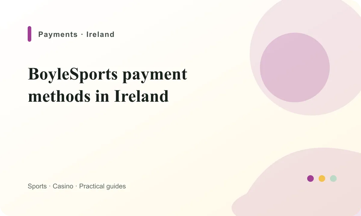 BoyleSports payment methods and cashier routes for Ireland