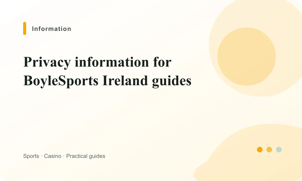 BoyleSports Ireland Privacy information for BoyleSports Ireland guides guide