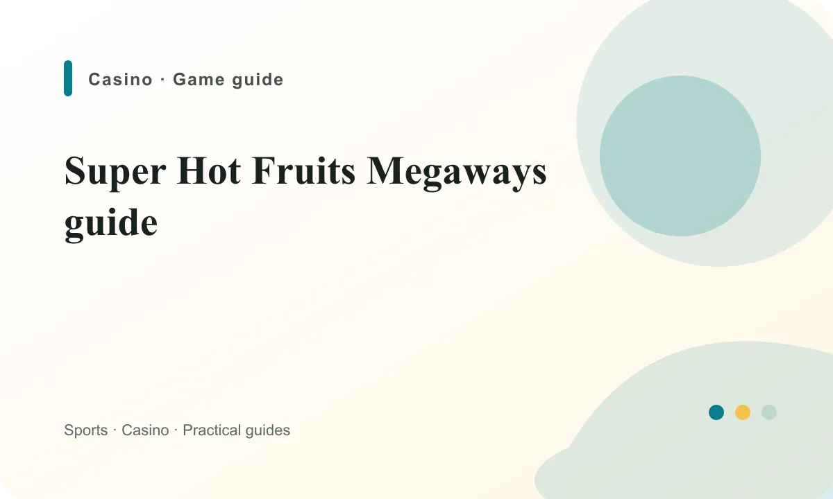 BoyleSports Ireland Super Hot Fruits Megaways guide guide